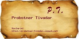 Probstner Tivadar névjegykártya